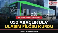 Antalya COP31 zirvesi için 630 araçlık dev ulaşım filosu kurdu