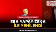 Bakan Tekin duyurdu: EBA yapay zeka ile yenilendi