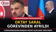 Cumhurbaşkanı Başdanışmanı Oktay Saral görevinden ayrıldı