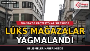 Fransa'da protestolar sırasında lüks mağazalar yağmalandı