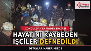 Zonguldak'ta maden faciasında hayatını kaybeden işçiler defnedildi