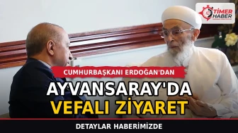 Cumhurbaşkanı Erdoğan'dan Ayvansaray'da vefalı ziyaret