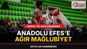 Hapoel Tel Aviv karşısında Anadolu Efes'e ağır mağlubiyet