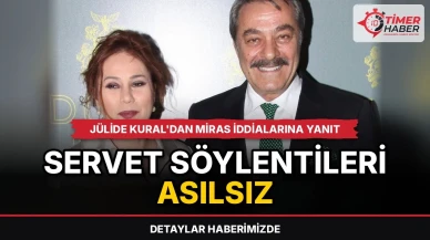 Jülide Kural'dan miras iddialarına yanıt: Servet söylentileri asılsız