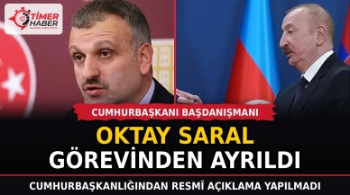 Cumhurbaşkanı Başdanışmanı Oktay Saral görevinden ayrıldı