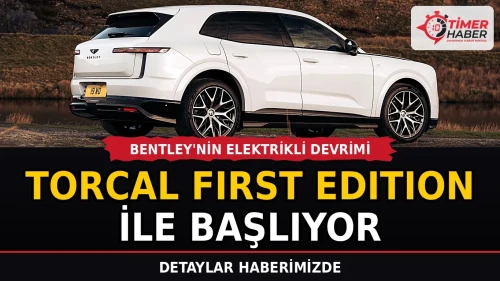 Bentley'nin Elektrikli Devrimi Torcal First Edition ile Başlıyor