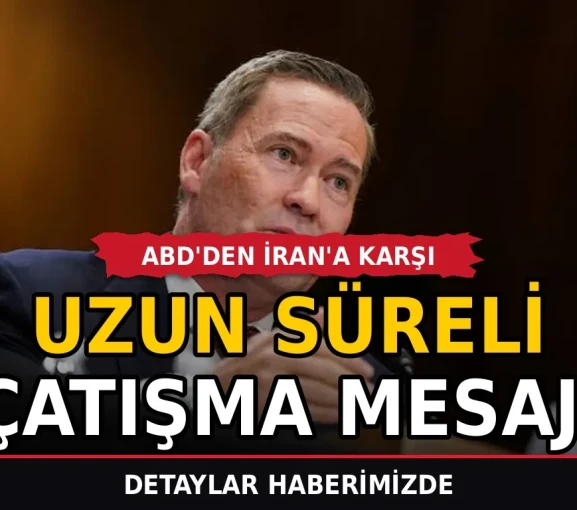 ABD'den İran'a karşı uzun süreli çatışma mesajı